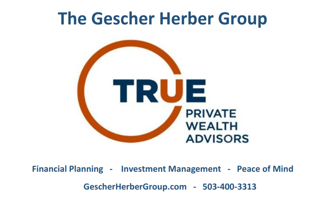 The Gescher Herber Group at True Private Wealth Advisors